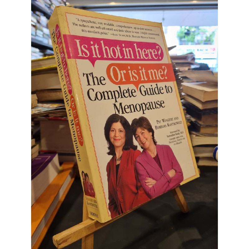 IS IT HOT IN HERE? OR IS IT ME? : The Complete Guide To Menopause 177811