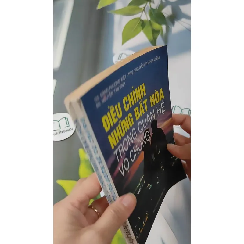 Điều Chỉnh Những Bất Hòa Trong Quan Hệ Vợ Chồng - GS. Đặng Phương Kiệt 727256