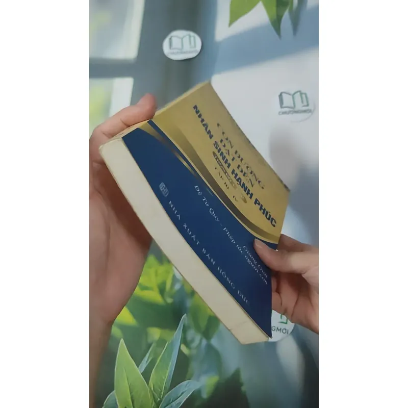 [MIỄN PHÍ BỌC SÁCH] Con Đường Đạt Đến Nhân Sinh Hạnh Phúc 3-4 - TS. Thái Lễ Húc 1018941