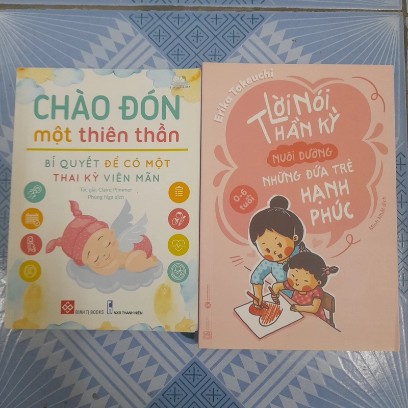 Sách 2 cuốn Chào đón 1 thiên thần & Lời nói thần kì nuôi dưỡng trẻ hạnh phúc 494124