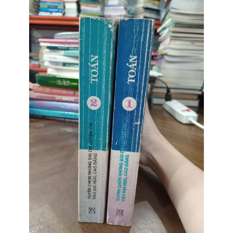 Tuyển chọn những bài ôn luyện thi vào đại học, cao đẳng môn Toán (bộ 2 tập) - Nguyễn Trọng Bá, Lê Thống Nhất, Nguyễn Phú Trường 477660
