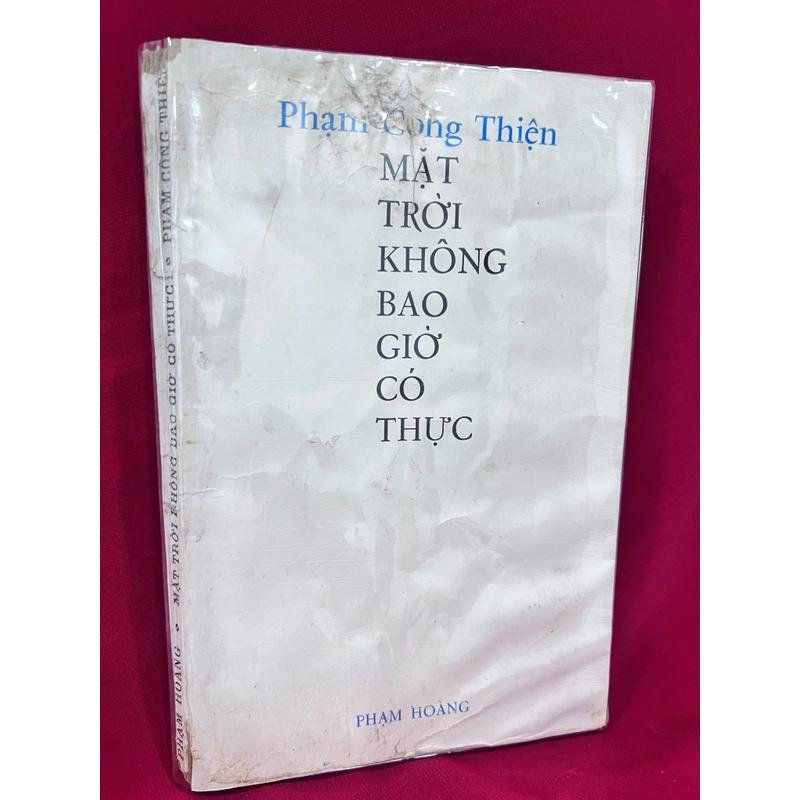 Mặt trời không bao giờ có thực - Phạm Công Thiện 361048