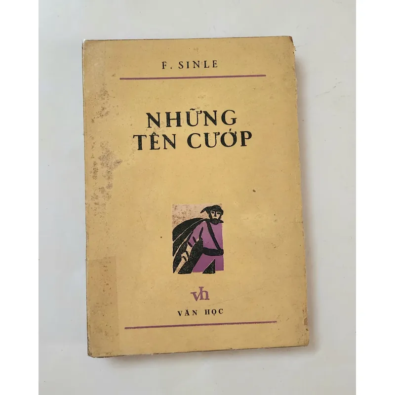 Vở bi kịch kinh điển của F. Sinle (Friedrich Schiller): NHỮNG TÊN CƯỚP (386 trang) 718986