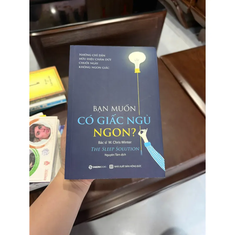 BẠN MUỐN CÓ GIẤC NGỦ NGON? – Dr. W. Chris Winter - K3 1006859