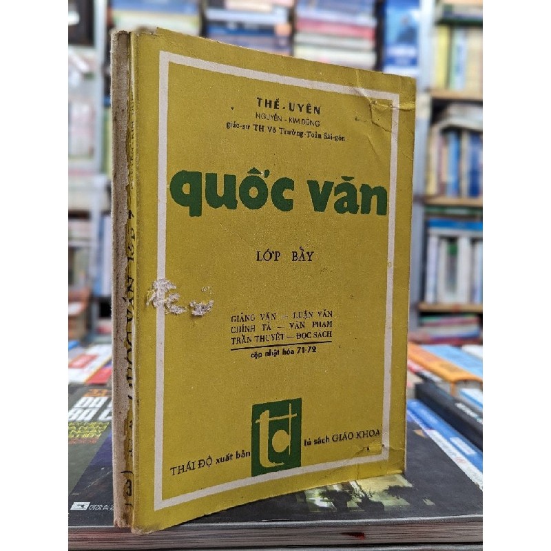 QUỐC VĂN LỚP BẨY - THẾ UYÊN 140156