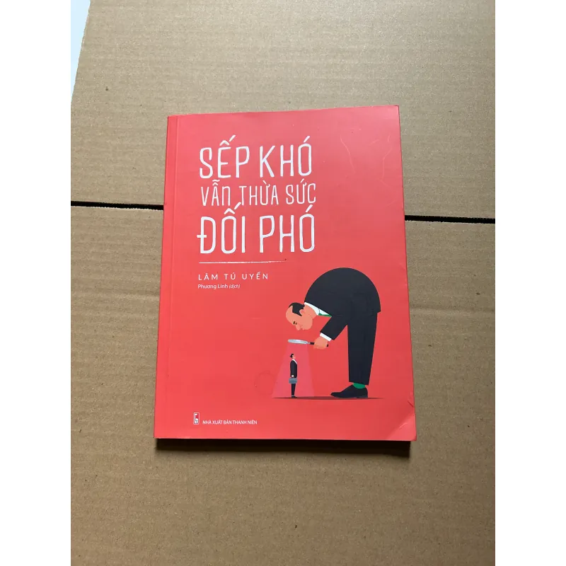 Sếp khó vẫn thừa sức đối phó - Lâm Tú Uyển 789168