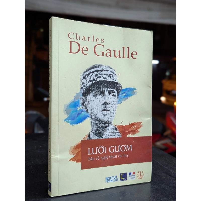 Lưỡi gươm bàn về nghệ thuật chỉ huy - Charles De gaulle 449459