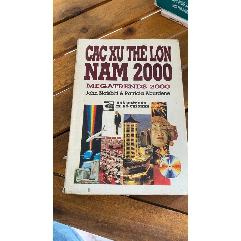 CÁC XU THẾ LỚN NĂM 2000 <br> Tác giả: John Naisbitt & Patricia Aburdene 530113