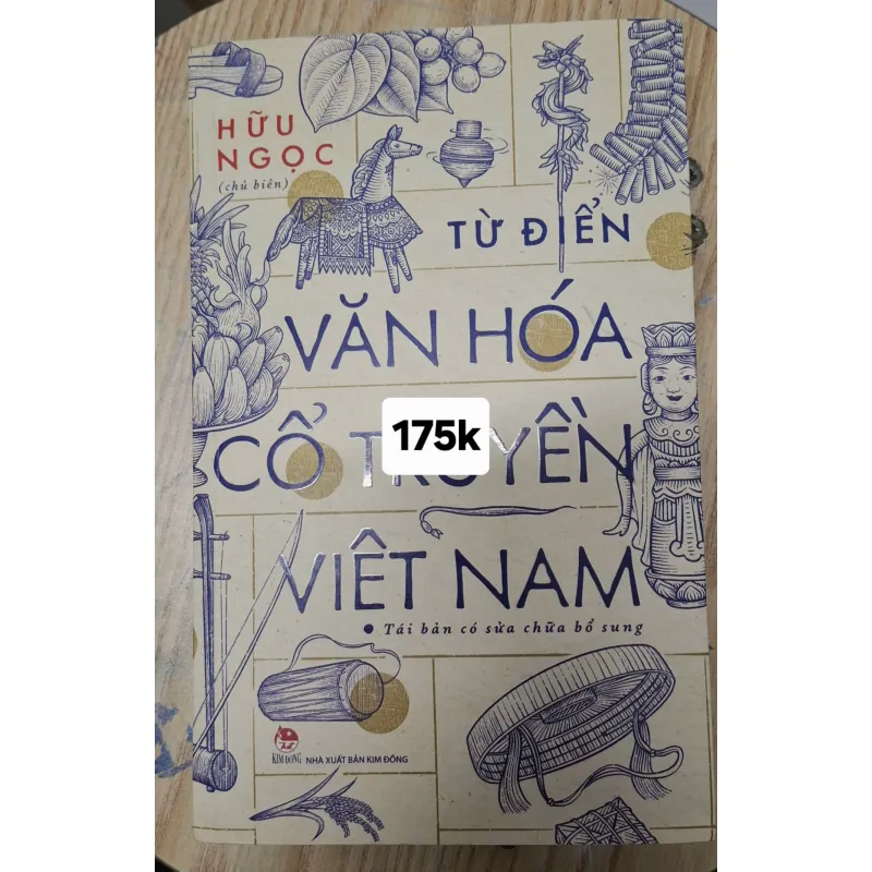 Từ Điển Văn Hóa Cổ Truyền Việt Nam 588938