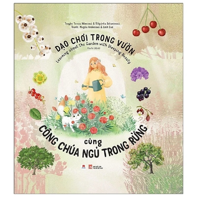 Dạo Chơi Trong Vườn Cùng Công Chúa Ngủ Trong Rừng (Bìa Cứng) - Tereza Němcová, Štěpánka Sekaninová, Magda Andresová, Linh Dao 191305