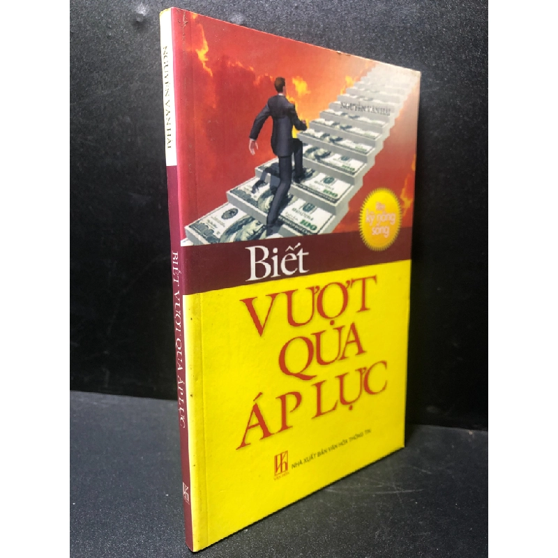 [59K/kg] Biết vượt qua áp lực năm 2010 mới 80% ố nhẹ có ký tên ở đầu sách HCM2311 365141