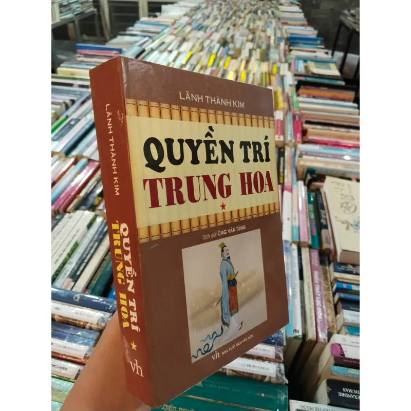 QUYỀN TRÍ TRUNG HOA TẬP 1 - LÃNH THÀNH KIM (ÔNG VĂN TÙNG dịch)  990845