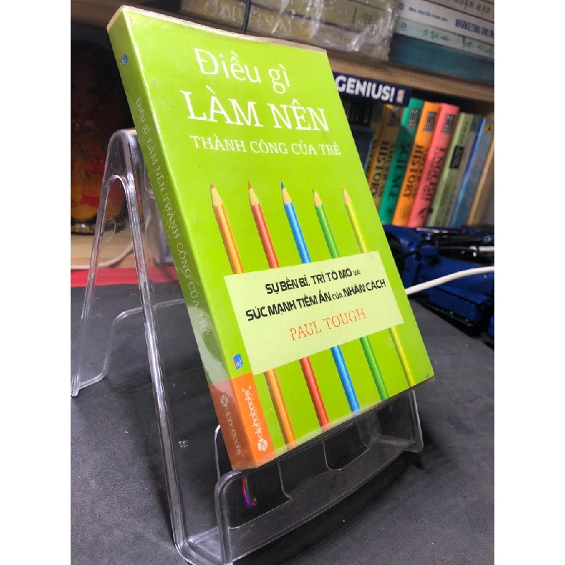 Điều gì làm nên thành công của trẻ 2014 mới 80% ố bẩn bụng sách nhẹ Paul Tough HPB2206 SÁCH KỸ NĂNG 349310