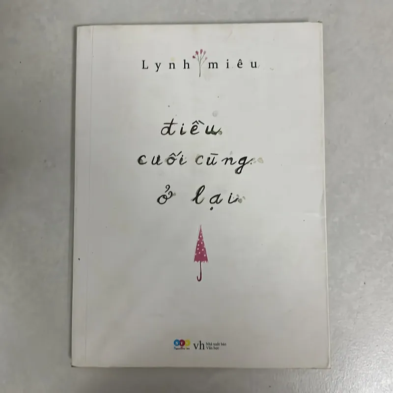 Điều cuối cùng ở lại - Lynh Miêu 557018