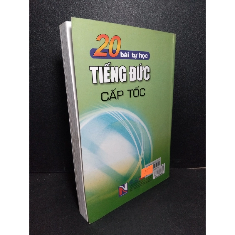 20 bài tự học tiếng Đức cấp tốc mới 80% ố 2006 Lê Phương Thảo HCM2103 HỌC NGOẠI NGỮ 410868