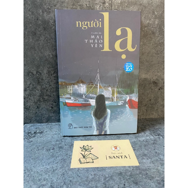 Người lạ- Mai Thảo Yên-sách lưu kho chưa sd,mới 85% 790134