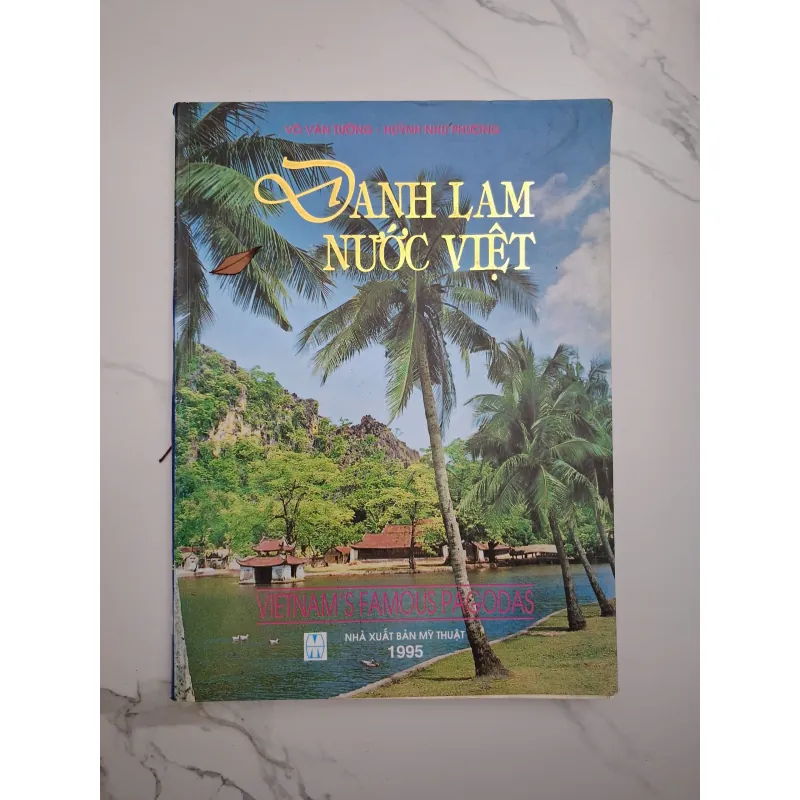 Danh lam nước Việt (Vietnam's Famous Pagodas) - Võ Văn Tường, Huỳnh Như Phương 703179