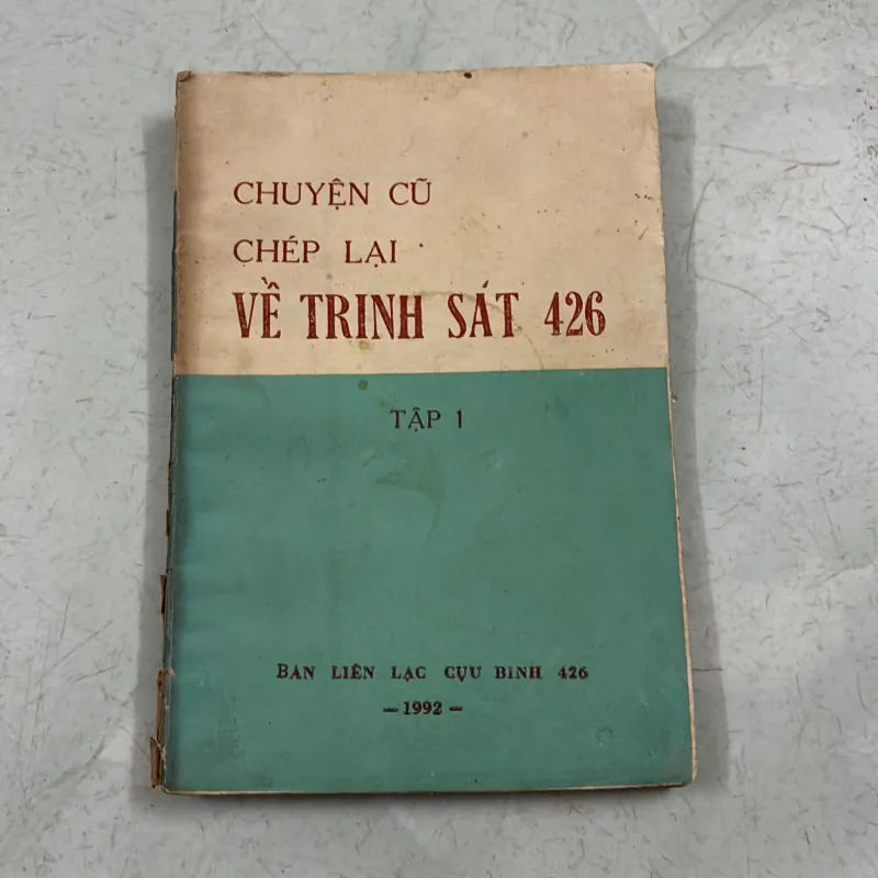 Chuyện cũ chép lại về trinh sát 426 (Tập 1) 1001389