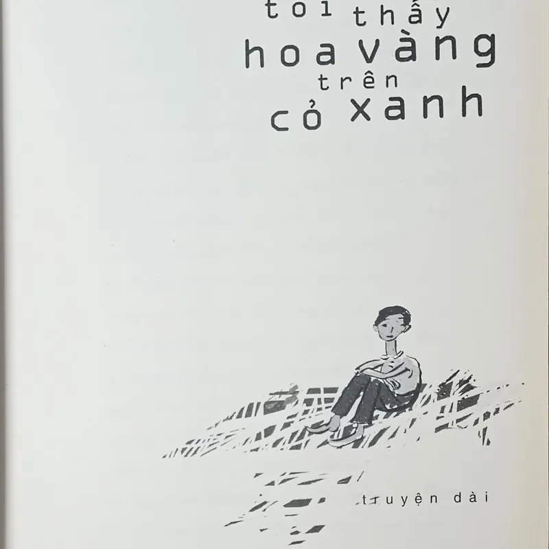 Tôi thấy hoa vàng trên cỏ xanh (Bìa cứng) 574238