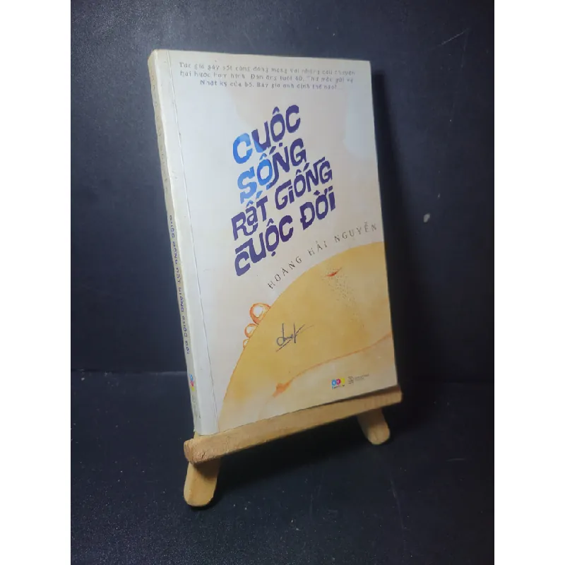 Cuộc sống rất giống cuộc đời 2016 mới 70% bẩn bìa, có chữ ký, highlight, có vệt nước  Hoàng Hải Nguyễn HCM0906 VĂN HỌC Blogmeo21025 582380