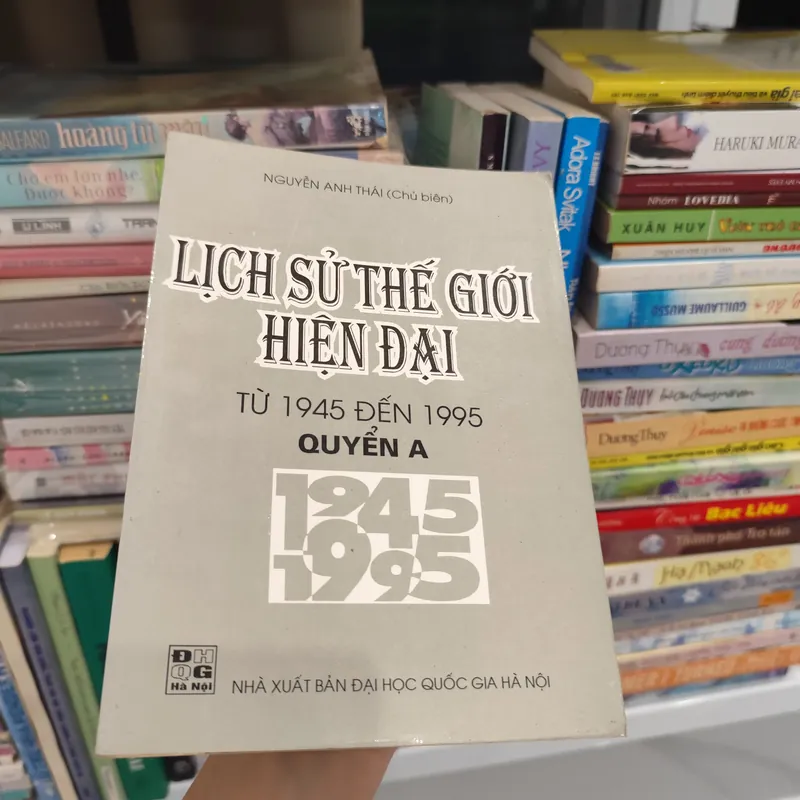 Lịch sử thế giới hiện đại  từ 1945 đến 1995 563953