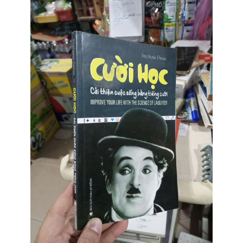 Cười Học: Cải Thiện Cuộc Sống Bằng Tiếng Cười - Stephanie Davies 2016 mới 90% (Sách văn học) HCM1304 1011583