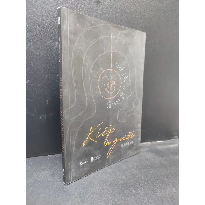 [Sách Cũ SCGR] Kiếp người vĩnh cửu và vô thường năm 2022 mới 90% bẩn nhẹ HCM0203 tự sự 681458