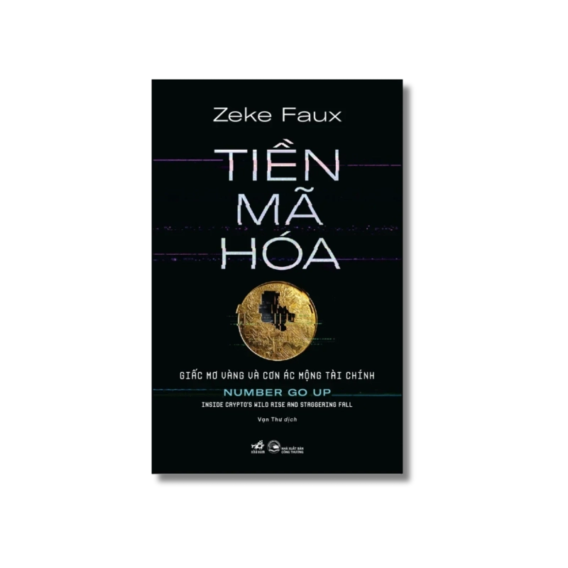 Tiền mã hóa - Giấc mơ vàng và cơn ác mộng tài chính 722061