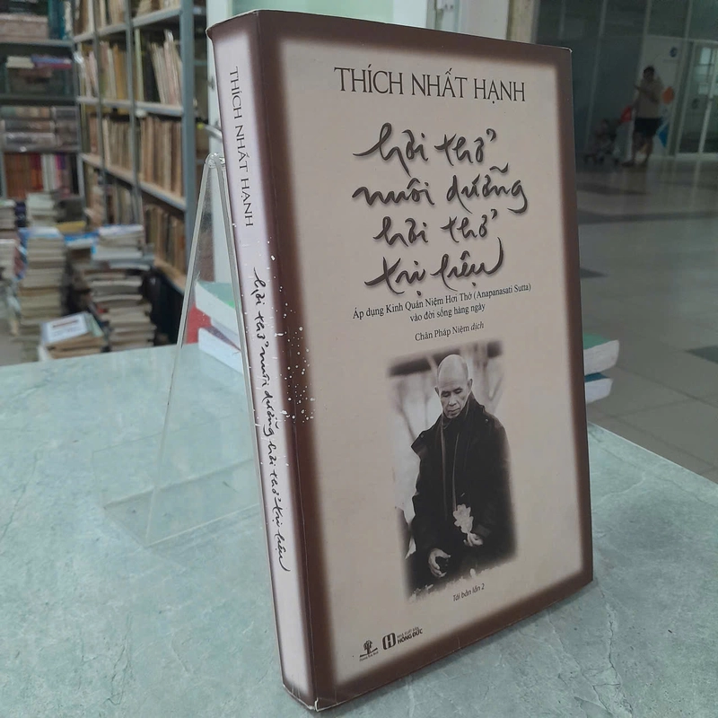 HƠI THỞ NUÔI DƯỠNG HƠI THỞ TRỊ LIỆU - THÍCH NHẤT HẠNH 546409