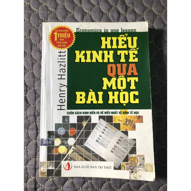 Sách Hiểu Kinh Tế Qua Một Bài Học - Henry Hazlitt 1005363