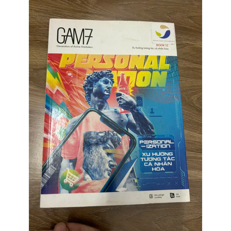 GAM7 - Book 12: Personalization (Xu hướng Tương tác Cá nhân hóa) 695067