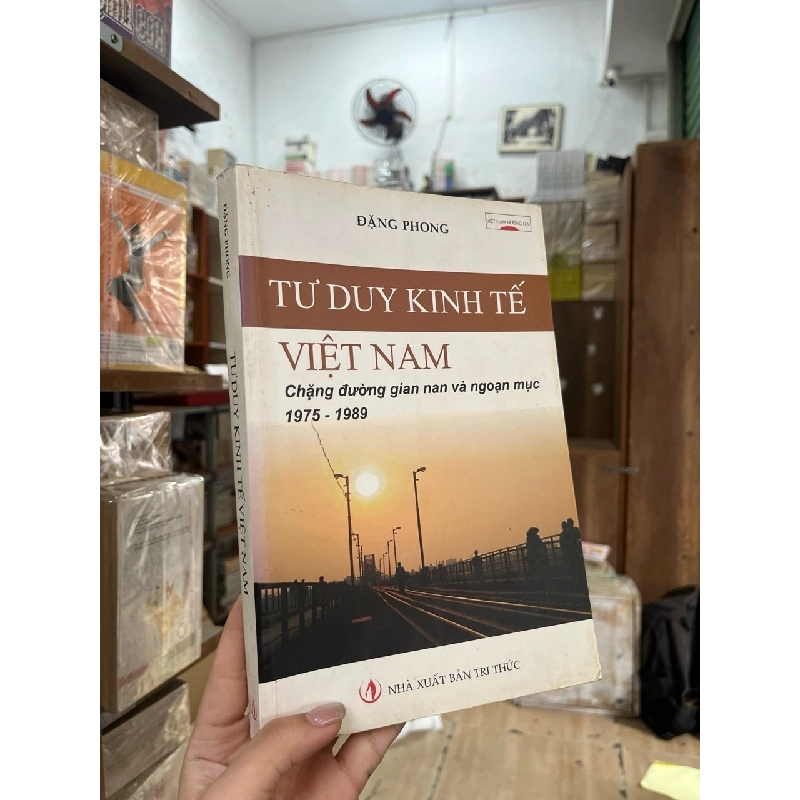 Tư duy kinh tế Việt Nam 1975-1989 - Đặng Phong 362543