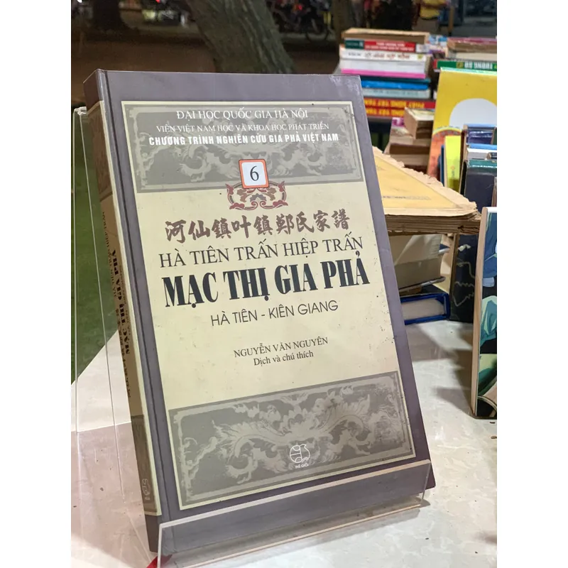 HÀ TIÊN TRẤN HIỆP TRẤN MẠC THỊ GIA PHẢ HÀ TIÊN KIÊNG GIANG  589547