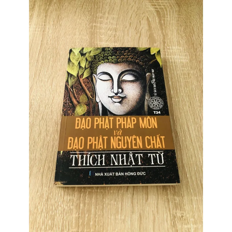 ĐẠO PHẬT VÀ ĐẠO PHẬT NGUYÊN CHẤT 1024386