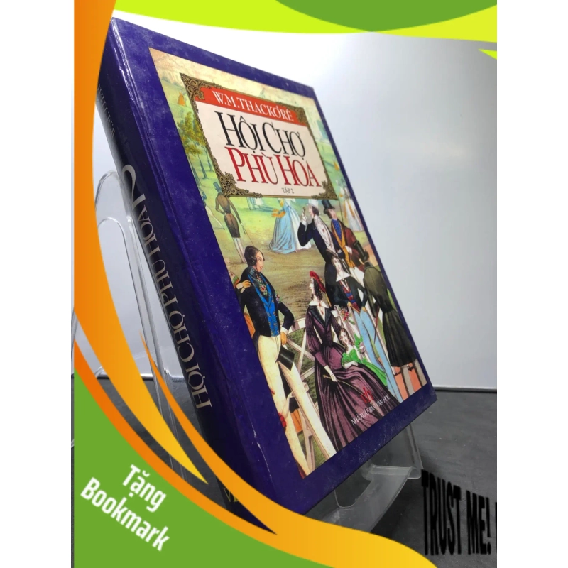 (TẶNG BOOKMARK) Hội chợ phù hoa tập 2 BÌA CỨNG 2003 mới 80% bẩn nhẹ W.M Thackeray RBK1008 VĂN HỌC 945269