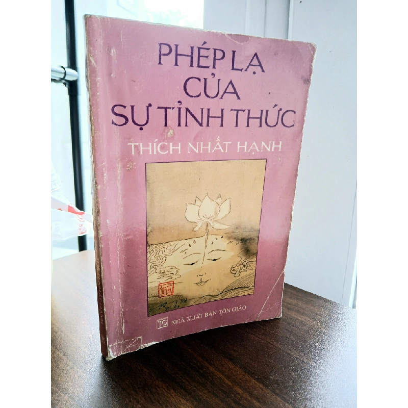 Phép Lạ Của Sự Tỉnh Thức - Thích Nhất Hạnh 539968