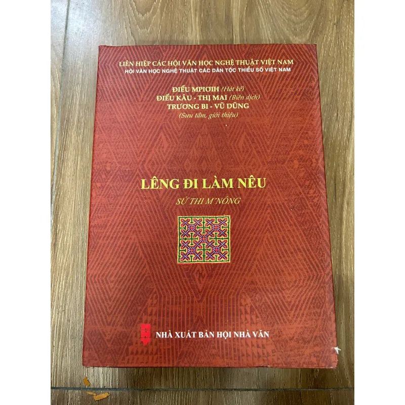 Lêng đi làm nêu (Sử thi M'Nông) – Sưu tầm, giới thiệu: Điểu Mpoih, Điểu Câu, Thị Mai 761319