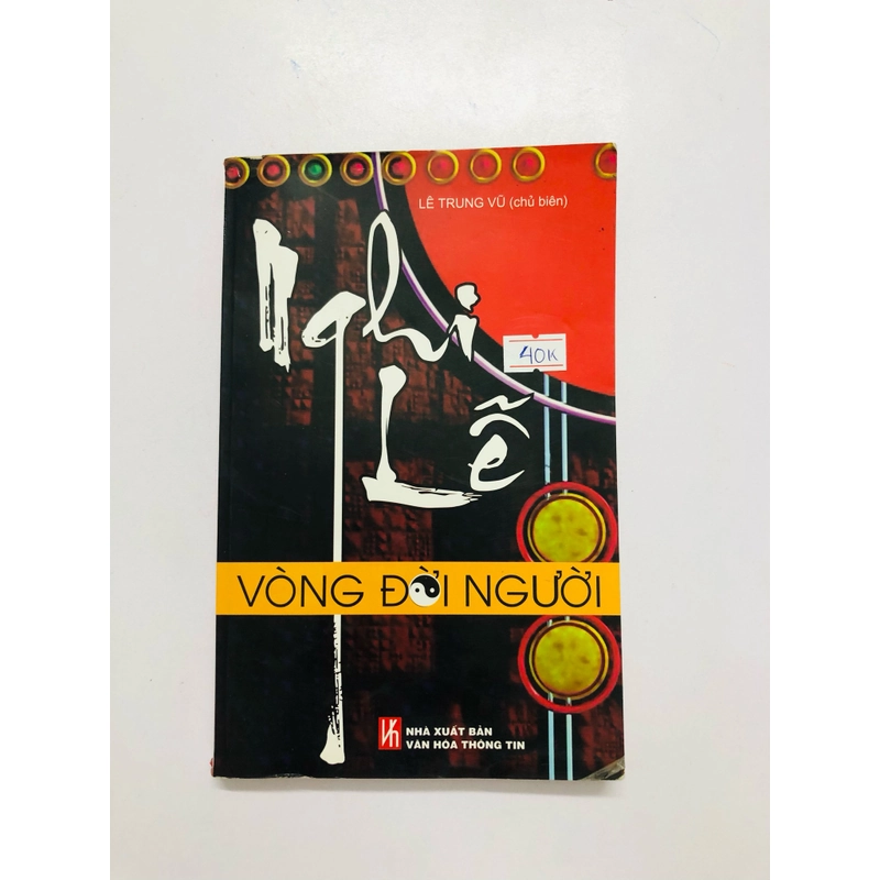 NGHI LỄ VÒNG ĐỜI NGƯỜI  - 240 trang, nxb: 2007 325198