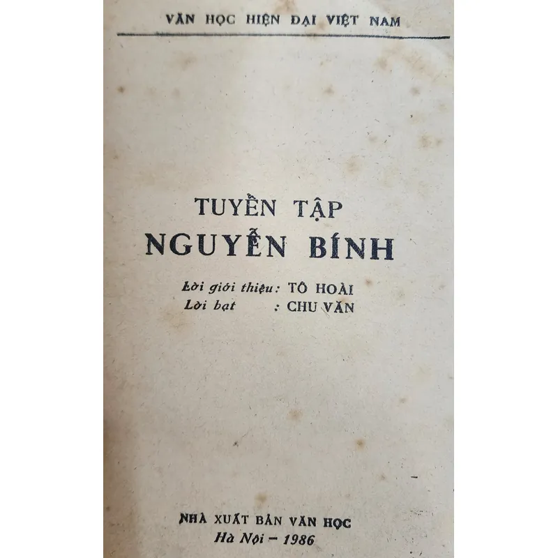 Tuyển tập Nguyễn Bính - Giới thiệu: Tô Hoài; Lời bạt: Chu Văn 707839