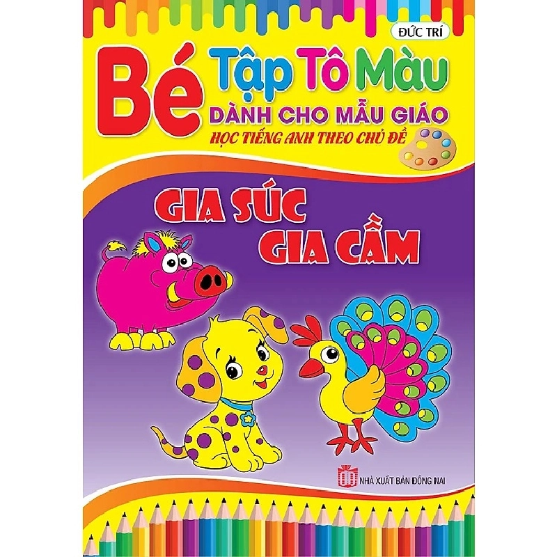 Bộ 4 quyển Bé Tập Tô màu Mẫu Giáo Theo Chủ Đề: Gia Súc Gia Cầm, Bò sát Côn Trùng, Động Vật Nông Trại, Đồ Dùng Gia Đình 275597