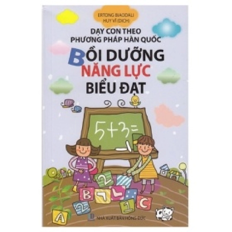 Dạy Con Theo Phương Pháp Hàn Quốc - Bồi Dưỡng Năng Lực Biểu Đạt - Ertong Biaodali 402297