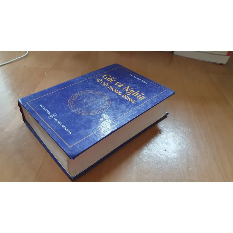 GỐC VÀ NGHĨA TỪ VIỆT THÔNG DỤNG  759723