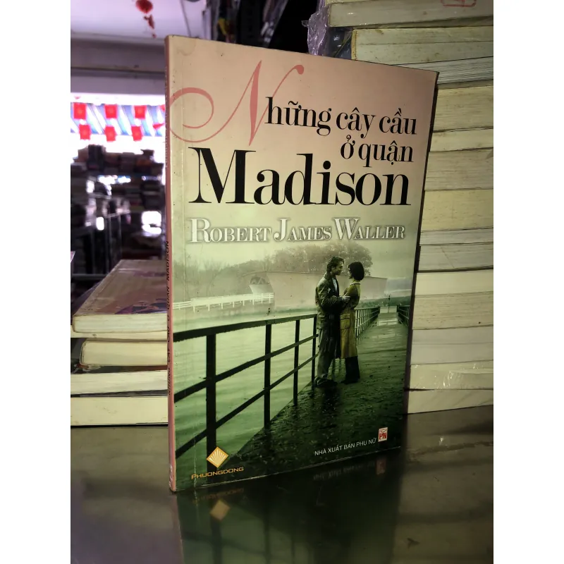 Những cây cầu ở quận Madison - Robert James Waller  1027032