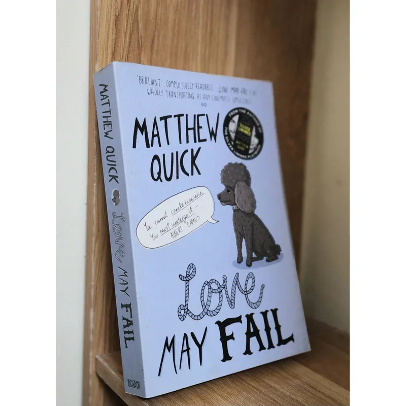 Matthew Quick - Love May Fail 711766