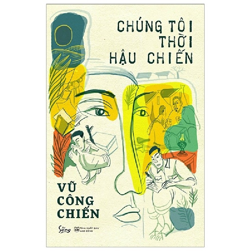 Chúng Tôi Thời Hậu Chiến - Vũ Công Chiến 183752