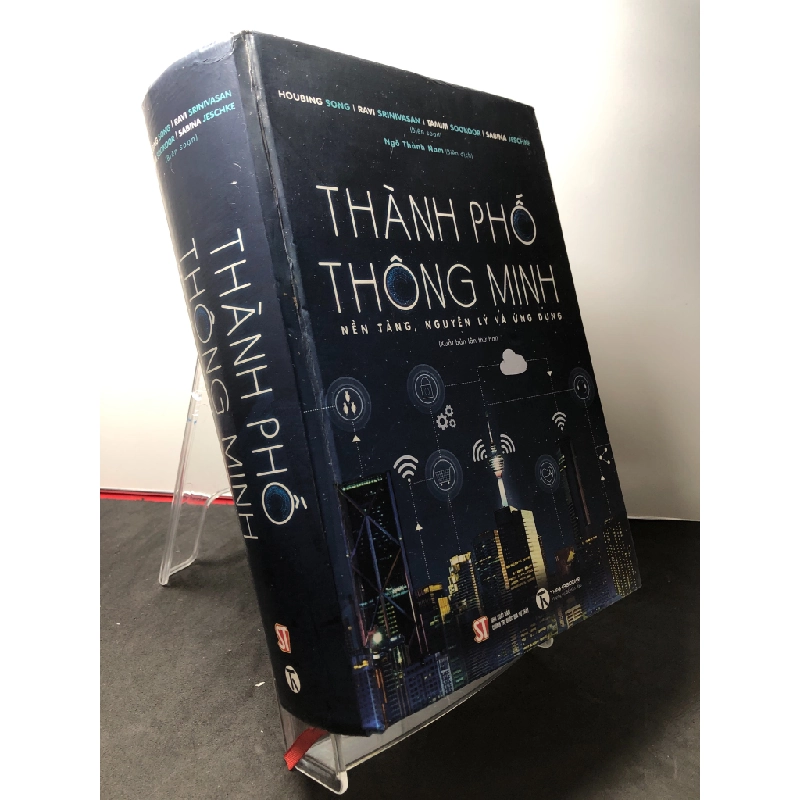 Thành phố thông minh nền tảng, nguyên lý và ứng dụng 2019 BÌA CỨNG mới 80% bẩn nhẹ Houbing Song - Ravi Srinivasan HPB3108 KHOA HỌC ĐỜI SỐNG 450893