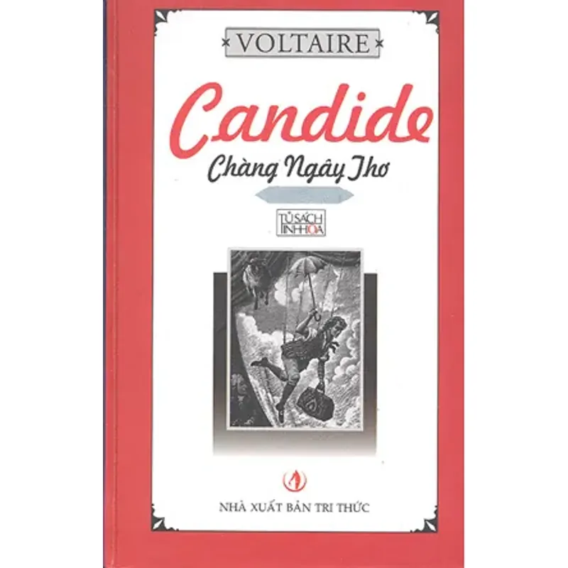 Candide - Chàng Ngây Thơ - Voltaire (Bìa cứng) 761326