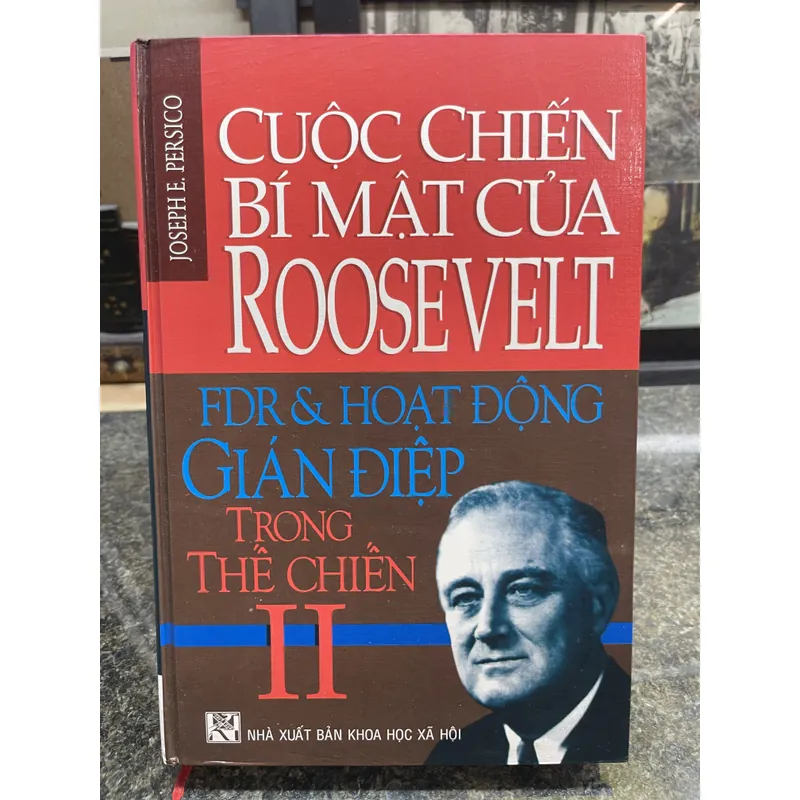 Cuộc chiến bí mật của Roosevelt FDR và hoạt động gián điệp trong thế chiến II 707509