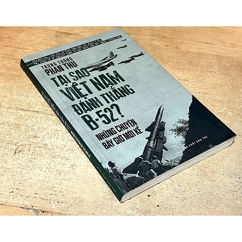 TẠI SAO VIỆT NAM ĐÁNH THẮNG B-52 ? - Trung tướng PHAN THU 1067104