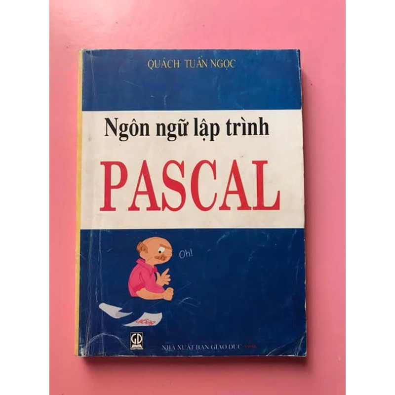NGÔN NGỮ LẬP TRÌNH PASCAL 466351